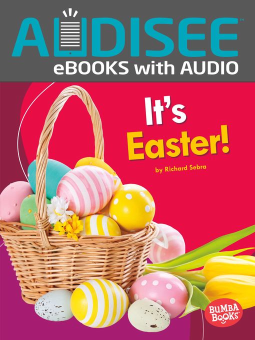 Title details for It's Easter! by Richard Sebra - Wait list